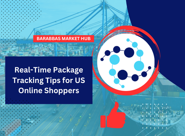Real-Time Package Tracking Tips for US Online Shoppers