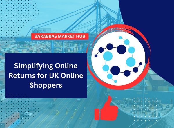Simplifying Online Returns for UK Online Shoppers