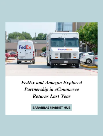 FedEx and Amazon Explored Partnership in eCommerce Returns Last Year