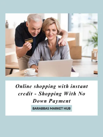 Online shopping with instant credit - Shopping With No Down Payment